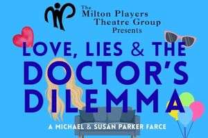 Love, Lies and the Doctors Dilemma